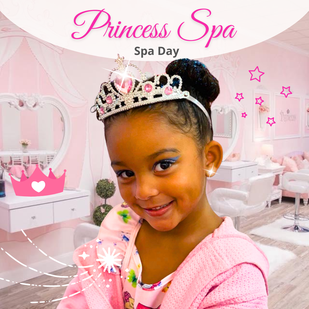 Little Princess Spa® Princess Spa Services