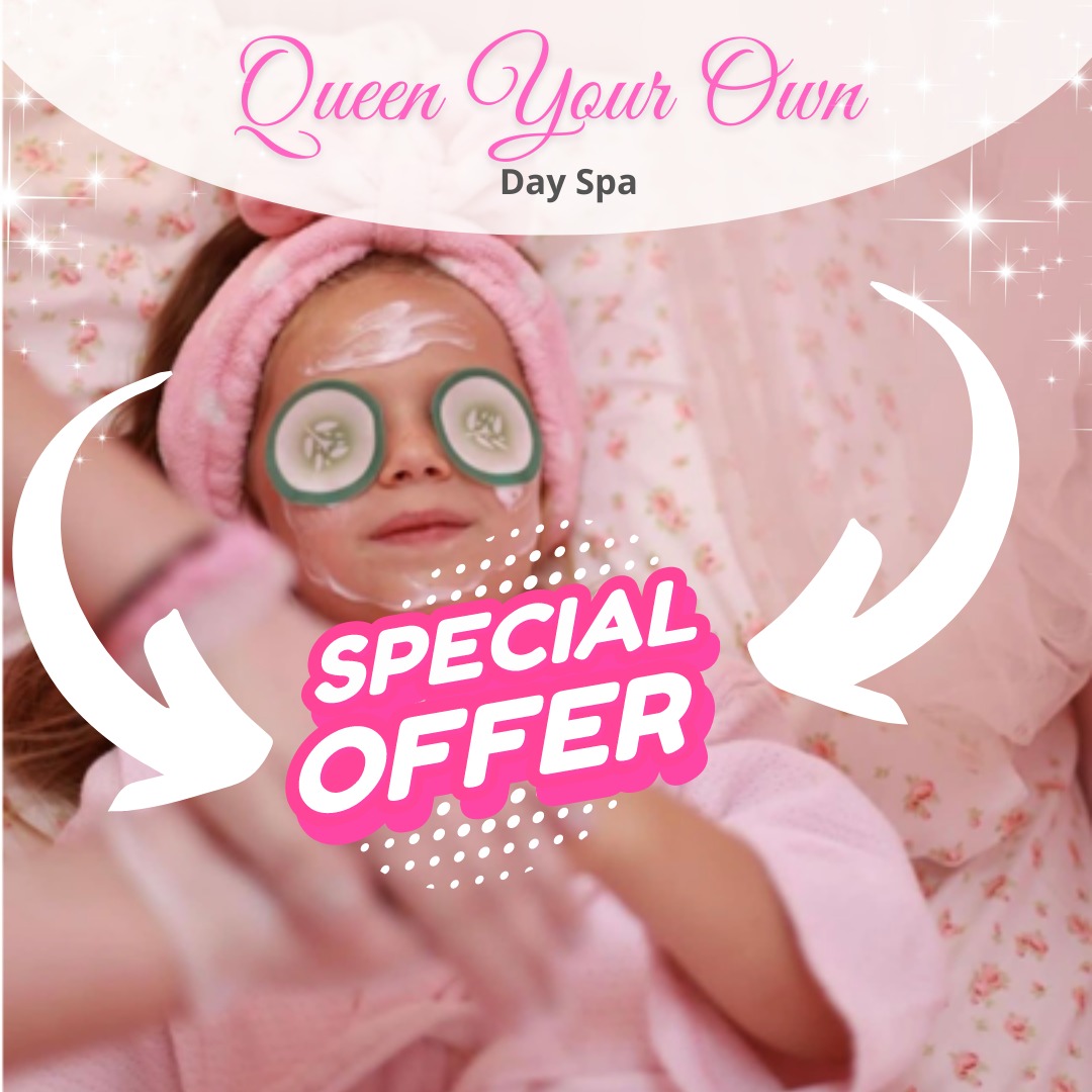 Queen Your Own Spa Treatment at Little Princess Spa